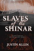 Slaves of the Shinar (eBook, ePUB) Slaves of the Shinar (eBook, ePUB)