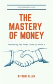 The Mastery of Money (eBook, ePUB)