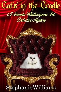 Cat's In The Cradle - A Pet Detective Mystery (eBook, ePUB) - Williams, Stephanie