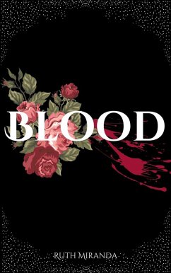 Blood (Blood Trilogy, #1) (eBook, ePUB) - Miranda, Ruth