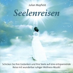 Seelenreisen - Mayfield,Julian