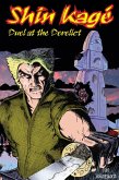 Shin Kagé: Duel at the Derelict (The Shin Kagé Chronicles, #1) (eBook, ePUB)