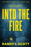 Into the Fire (Dream Messiah, #2) (eBook, ePUB)