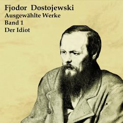 Der Idiot - Dostojewskij, Fjodor M.