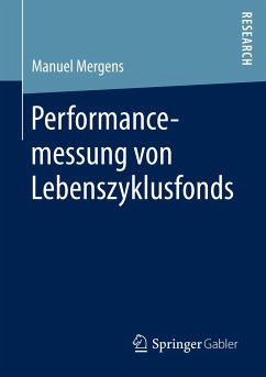 Performancemessung von Lebenszyklusfonds - Mergens, Manuel