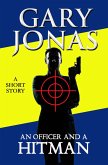 An Officer and a Hitman (The Hitman Stories, #6) (eBook, ePUB)