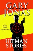 The Hitman Stories (eBook, ePUB) The Hitman Stories (eBook, ePUB)