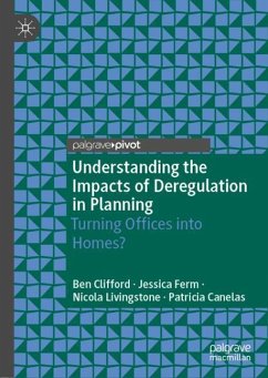 Understanding the Impacts of Deregulation in Planning - Clifford, Ben;Ferm, Jessica;Livingstone, Nicola