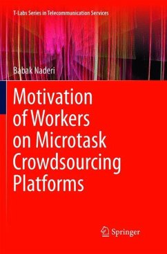 Motivation of Workers on Microtask Crowdsourcing Platforms - Naderi, Babak