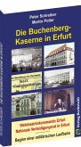 Die BUCHENBERG-Kaserne in Erfurt - Windischholzhausen Die BUCHENBERG-Kaserne in Erfurt - Windischholzhausen
