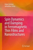 Spin Dynamics and Damping in Ferromagnetic Thin Films and Nanostructures