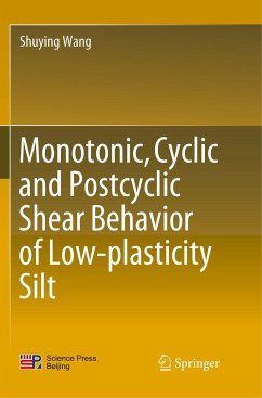Monotonic, Cyclic and Postcyclic Shear Behavior of Low-plasticity Silt - Wang, Shuying