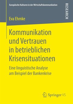 Kommunikation und Vertrauen in betrieblichen Krisensituationen - Ehmke, Eva