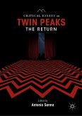 Critical Essays on Twin Peaks: The Return (eBook, PDF)