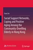 Social Support Networks, Coping and Positive Aging Among the Community-Dwelling Elderly in Hong Kong (eBook, PDF)
