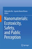 Nanomaterials: Ecotoxicity, Safety, and Public Perception (eBook, PDF)