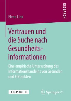 Vertrauen und die Suche nach Gesundheitsinformationen (eBook, PDF) - Link, Elena