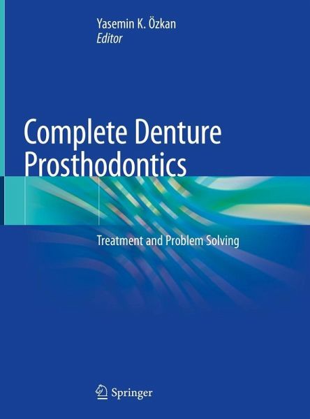 Complete Denture Prosthodontics (eBook, PDF) Complete Denture Prosthodontics (eBook, PDF)