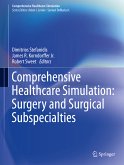 Comprehensive Healthcare Simulation: Surgery and Surgical Subspecialties (eBook, PDF)