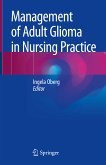 Management of Adult Glioma in Nursing Practice (eBook, PDF)