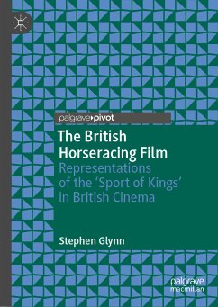 The British Horseracing Film (eBook, PDF) - Glynn, Stephen