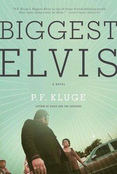 Biggest Elvis (eBook, ePUB) - P. F. Kluge