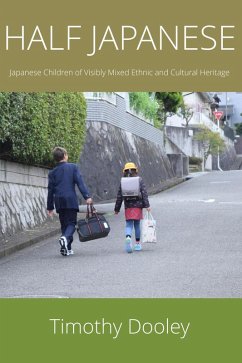 Cover Half Japanese: Japanese Children of Visibly Mixed Ethnic and Cultural Heritage (eBook, ePUB)