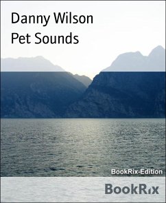 Pet Sounds (eBook, ePUB) - Wilson, Danny