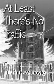At Least There's No Traffic (eBook, ePUB)