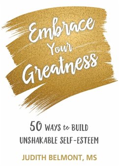 Embrace Your Greatness (eBook, ePUB) - Belmont, Judith