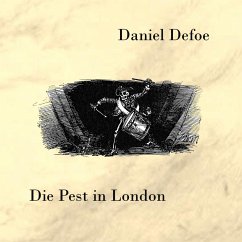 Die Pest zu London - Defoe, Daniel