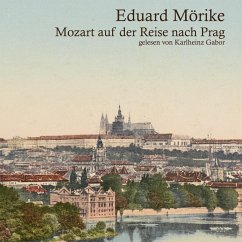 Mozart auf der Reise nach Prag - Mörike, Eduard