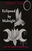 Eclipsed By Midnight (Lunar Eclipse Series, #4) (eBook, ePUB)