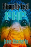 Simplified PHP (eBook, ePUB) Simplified PHP (eBook, ePUB)