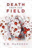 Death from the Field (eBook, ePUB)
