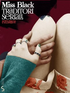 Traditori seriali (eBook, ePUB) - Black, Miss