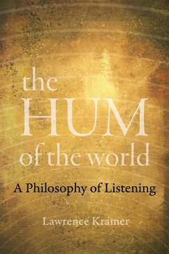 The Hum of the World (eBook, ePUB) - Kramer, Lawrence