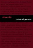 La felicità perfetta (eBook, ePUB)