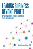 Leading Business Beyond Profit (eBook, ePUB)