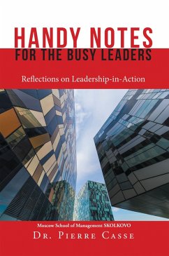 Handy Notes for the Busy Leaders (eBook, ePUB) - Casse, Pierre