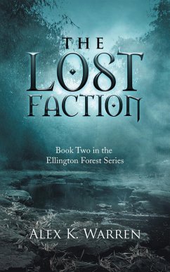 The Lost Faction (eBook, ePUB) The Lost Faction (eBook, ePUB)