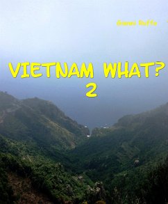 Vietnam What? 2 English edition (eBook, ePUB) - Ruffo, Gianni