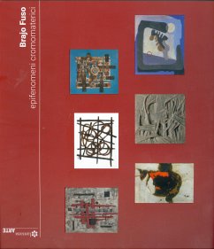 Brajo Fuso. Epifenomeni cromomaterici (fixed-layout eBook, ePUB) - Baffoni, Andrea; Carpi, Giancarlo