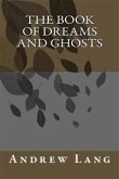 The Book Of Dreams And Ghosts (eBook, ePUB)