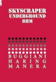 Skyscraper Underground. BHM (eBook, PDF)