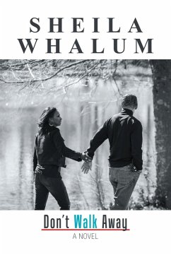 Don't Walk Away (eBook, ePUB) - Whalum, Sheila