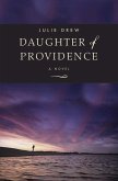 Daughter of Providence (eBook, ePUB)