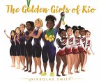 The Golden Girls of Rio (eBook, ePUB)