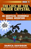 The Last of the Ender Crystal (eBook, ePUB)