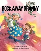 Rock Away Granny (eBook, ePUB)